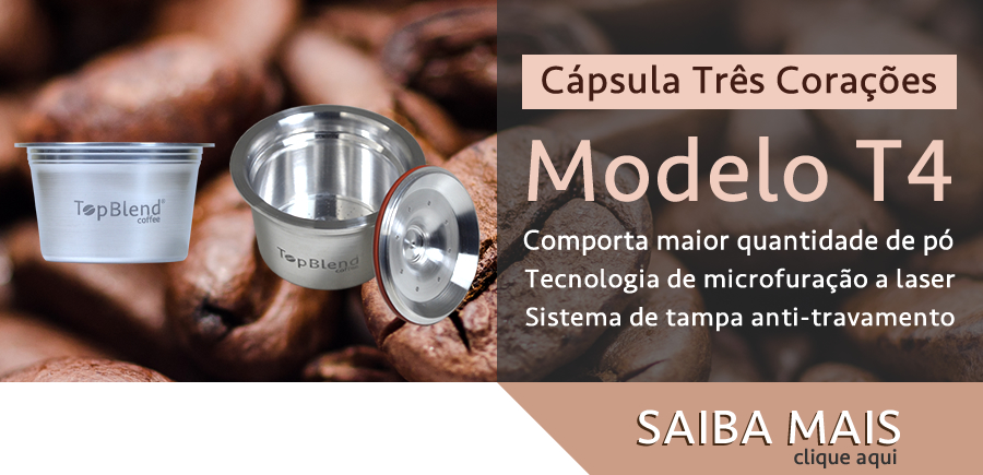 Nova Cápsula Reutilizável TopBlend T4 Três Corações